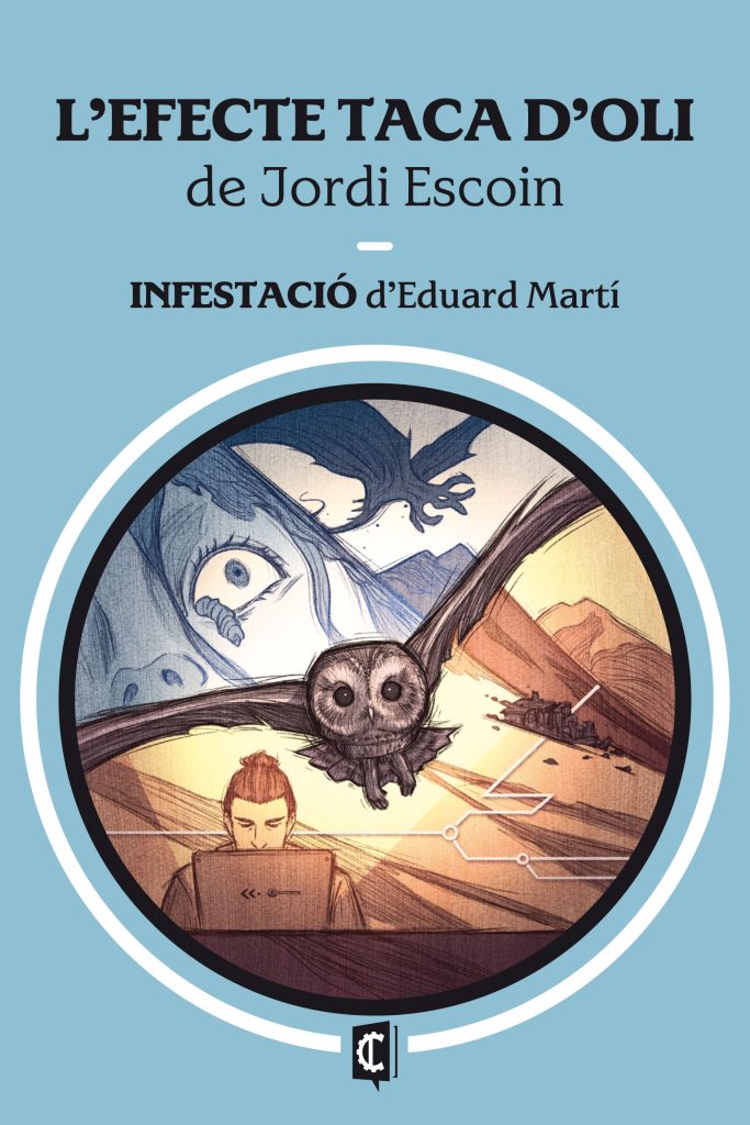 L’efecte taca d’oli / Infestació