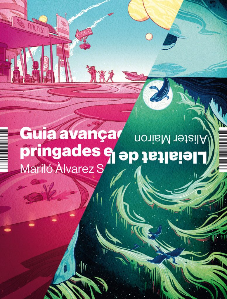 Guia avançada per a pringades espacials / Lleialtat de lladres