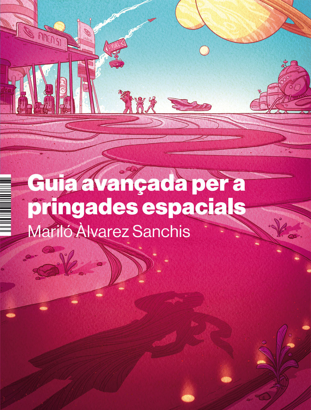 Guia avançada per a pringades espacials / Lleialtat de lladres