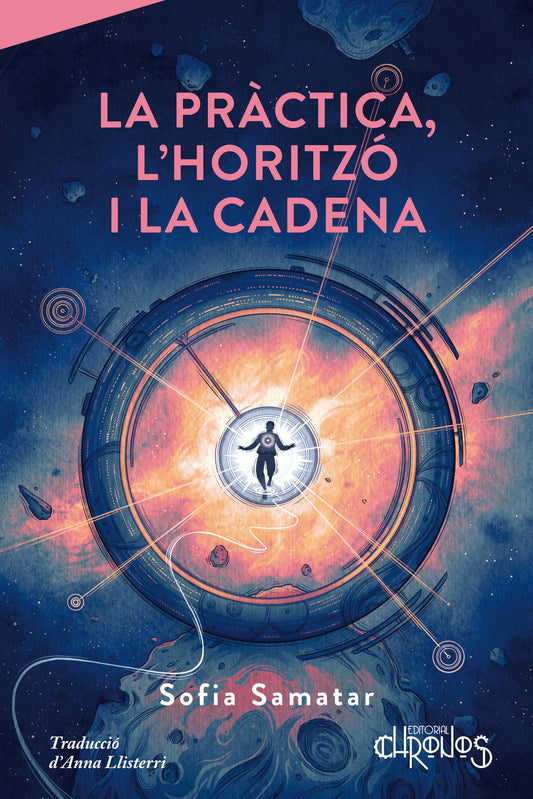 La Pràctica, l'horitzó i la cadena