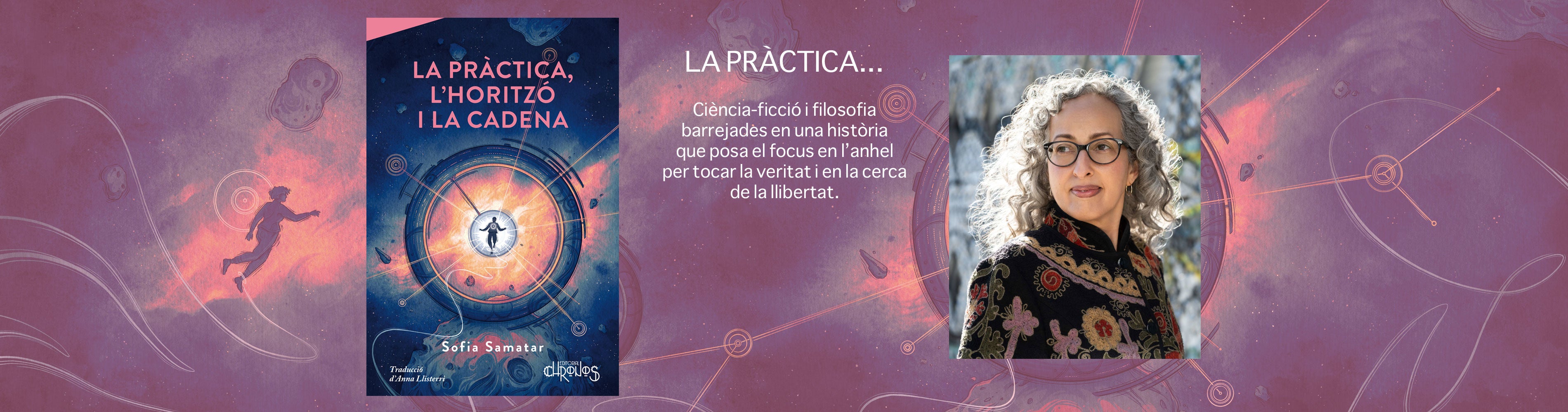Rollout de la novel·la 'La Pràctica, l'horitzó i la cadena', de Sofia Samatar, amb la il·lustració que ha fet Elsa Velasco de fons.